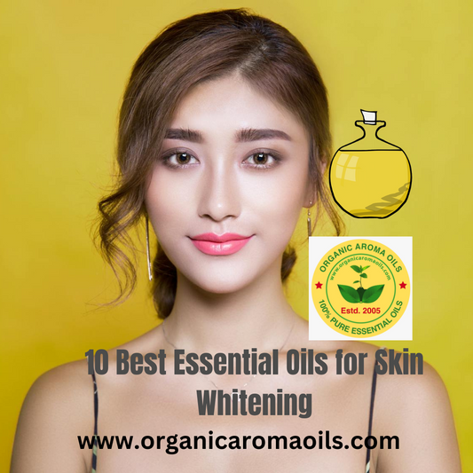 10 Best Essential Oils for Skin Whitening